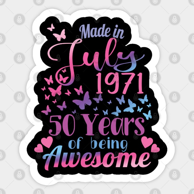 Made In July 1971 - 50 Years Of Being Awesome, 50th Birthday Gift For Women Sticker by Art Like Wow Designs